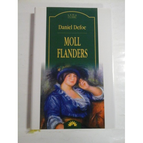 MOLL FLANDERS - DANIEL DEFOE MOLL FLANDERS - DANIEL DEFOE